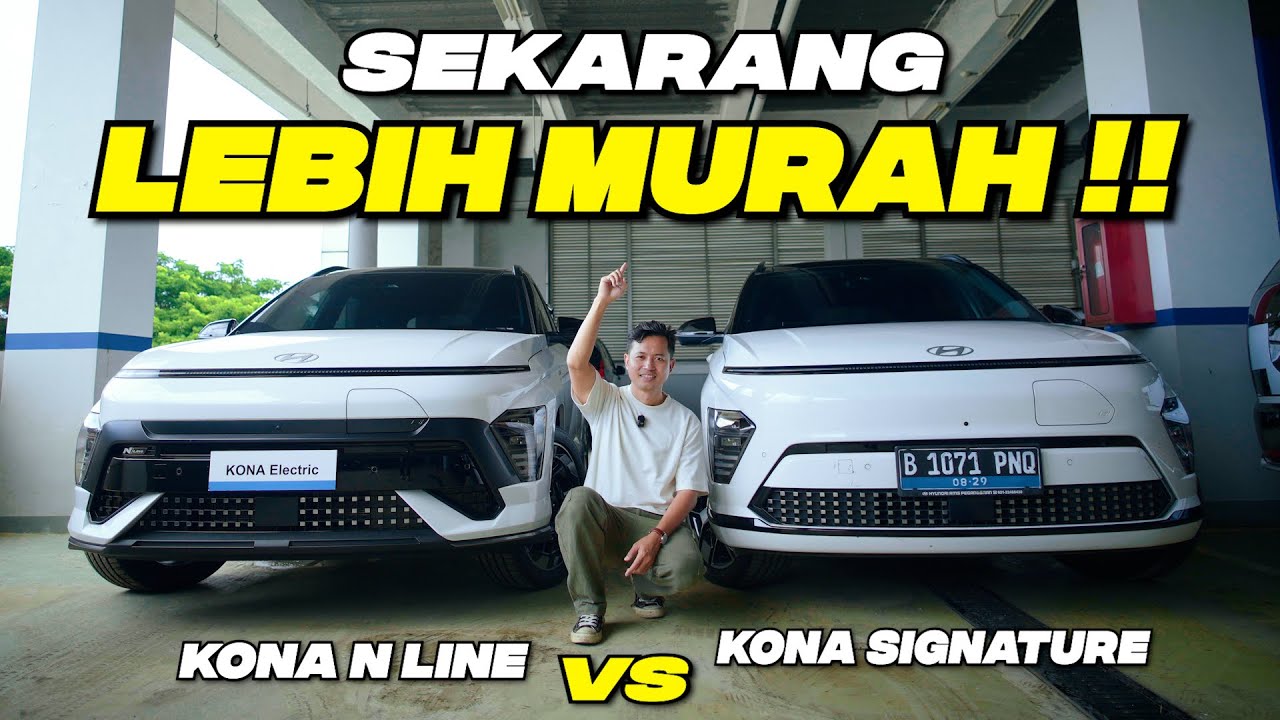 LEBIH MURAH DARI BRAND CHINA -  INI DIA KONA N LINE VS KONA SIGNATURE ! 
