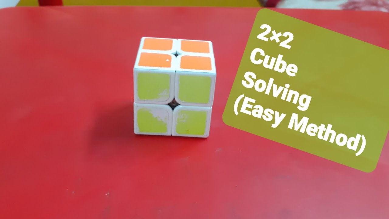 2×2 Cube Solving by Easy Method 