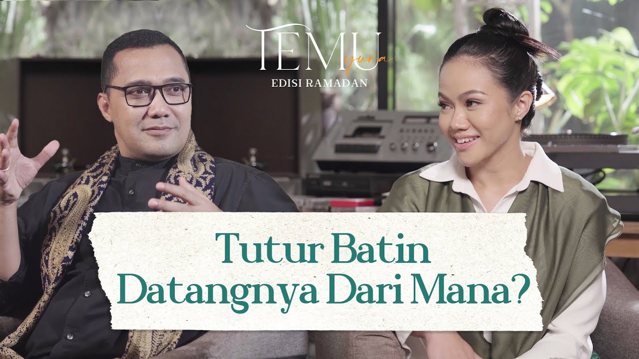 #TemuYura Ramadan Eps. 3 : Tutur Batin (Yura Yunita & Bang Dame)