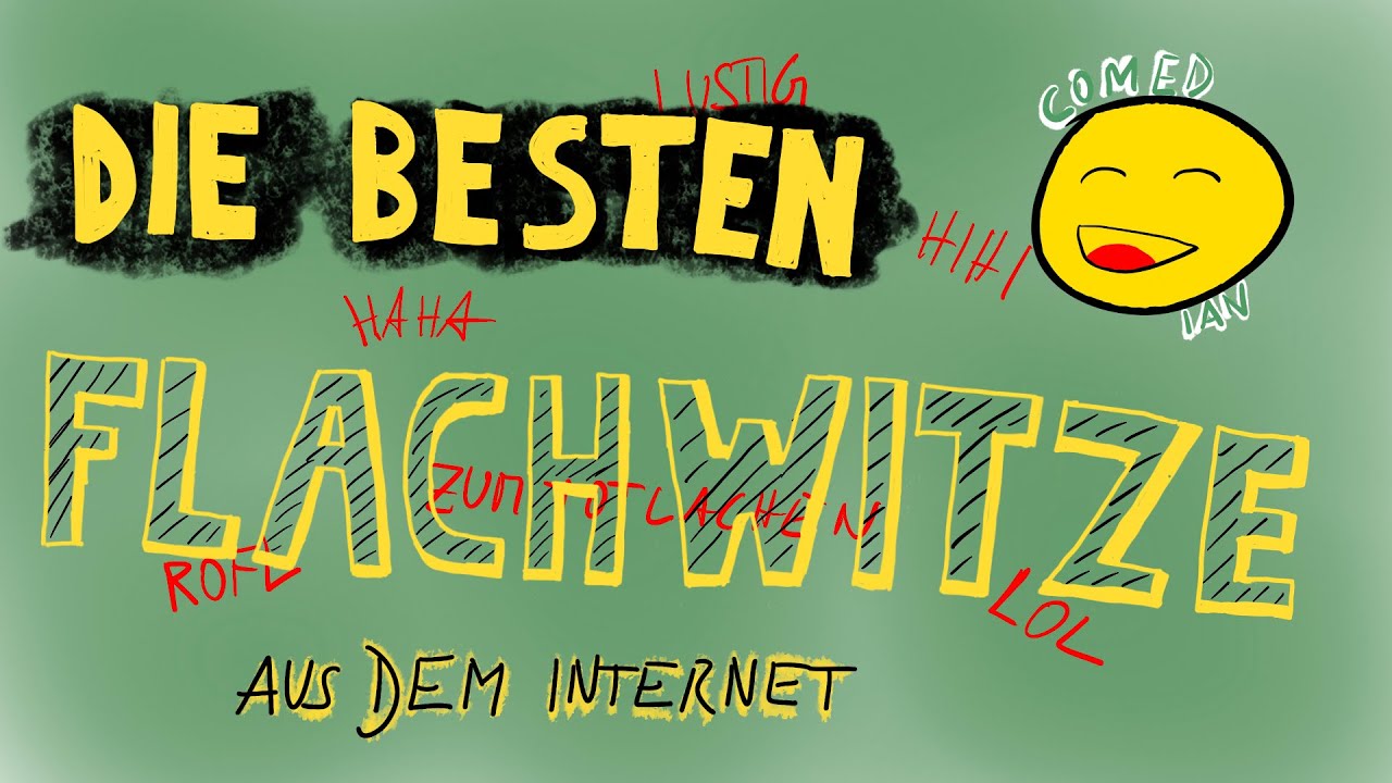 DIE BESTEN FLACHWITZE aus dem Internet