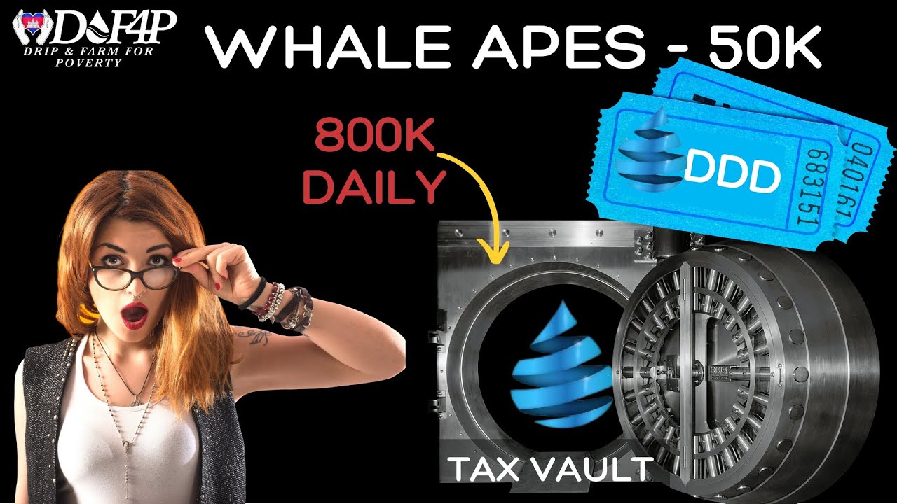 Drip Network 500k drip per day paid & whale ape 50k b4  DDD