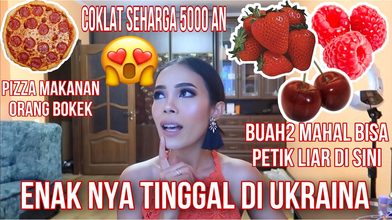 HAL YANG BIKIN BETAH TINGGAL DI UKRAINA