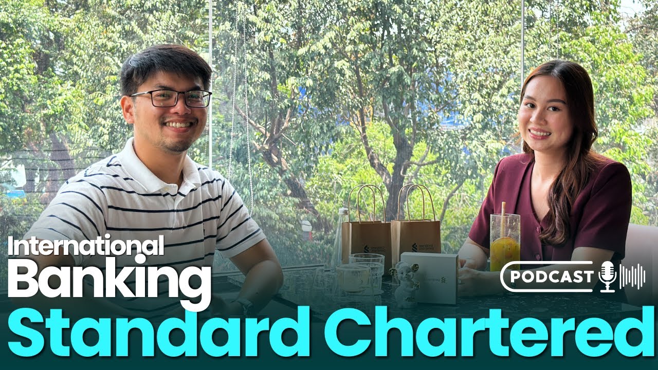 TẬP 126: PODCAST | CÂU CHUYỆN NGHỀ CỦA MỘT RELATIONSHIP MANAGER - STANDARD CHARTERED BANK