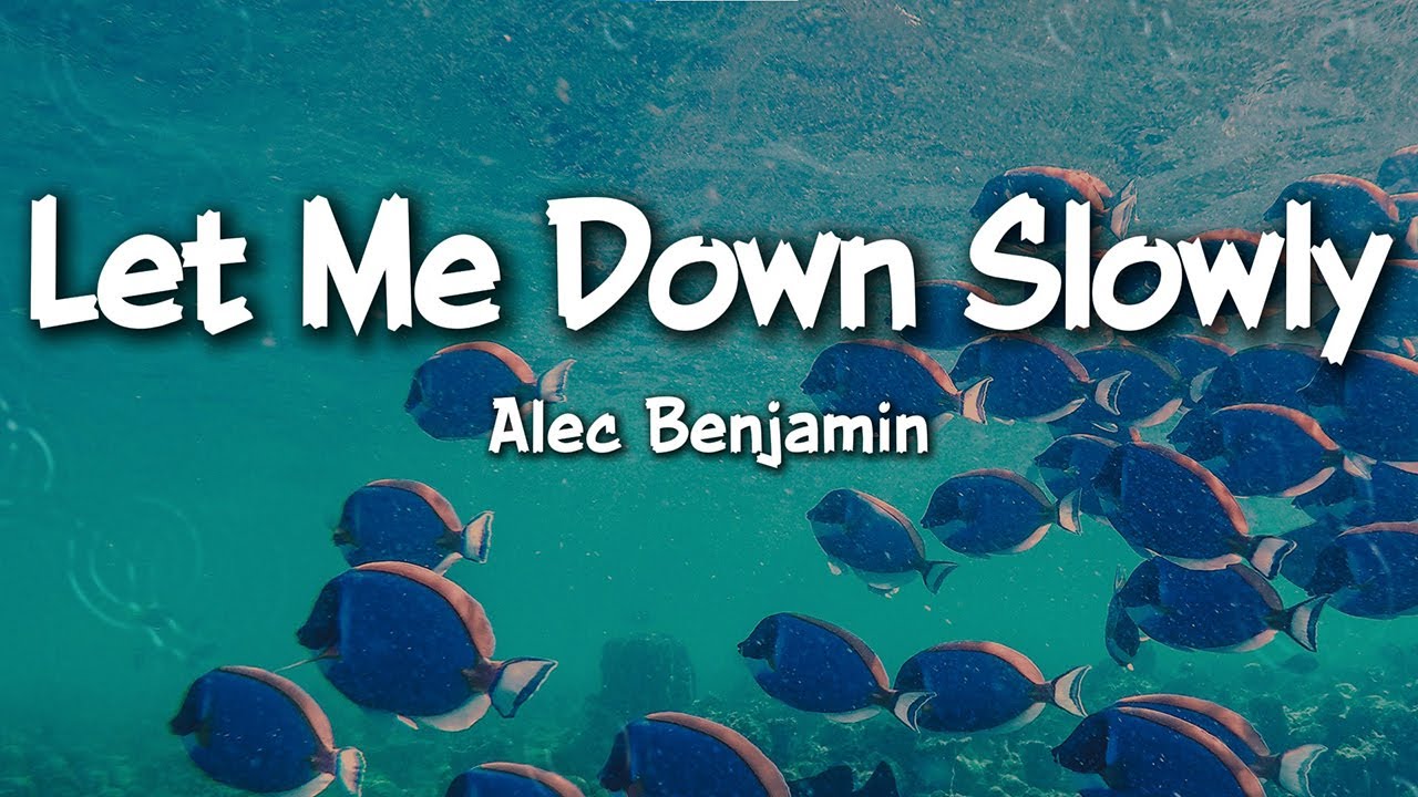 Alec Benjamin – Let Me Down Slowly (Lyrics) | Heartbreaking & Emotional