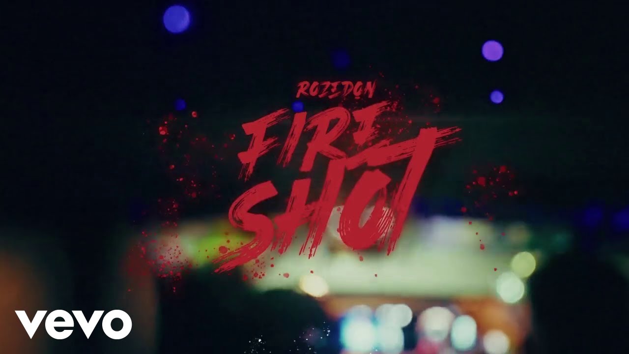 Roze Don - Fire Shot | Official Music Video