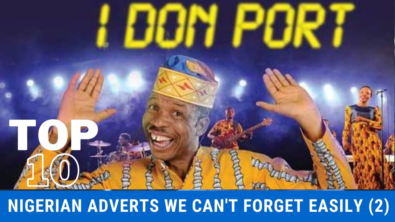 NIGERIAN ADVERTS WE CANT FORGET EASILY PART 2 || TV COMMERICALS NOSTALIGA || #Nigerianadverts