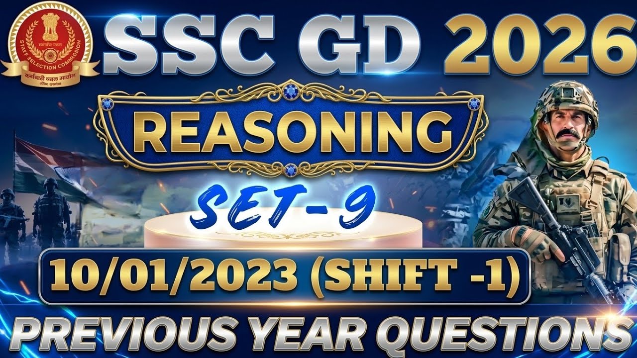 SSC CONSTABLE GD | PREVIOUS YEAR QUESTIONS | SET  - 9 | 10/01/2023 | VARDAAN REASONING CLASSES