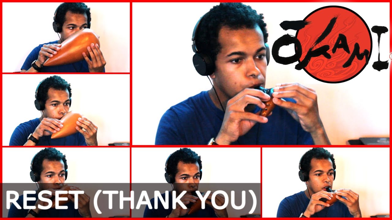 Okami - Reset (Thank You) - Ocarina Septet Cover