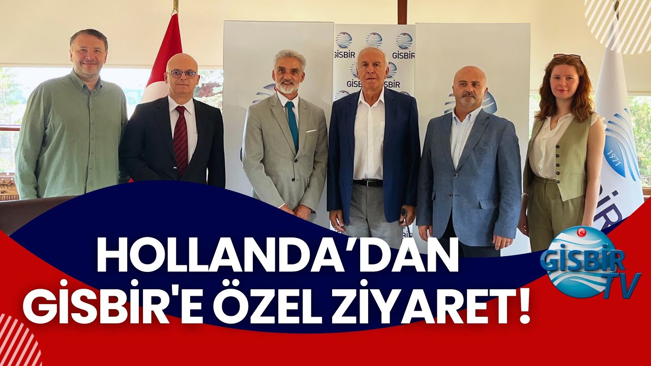İki &uuml;lke arasında sekt&ouml;rel iş birliği : Hollanda ile GİSBİR arasında stratejik ortaklık kuruluyor