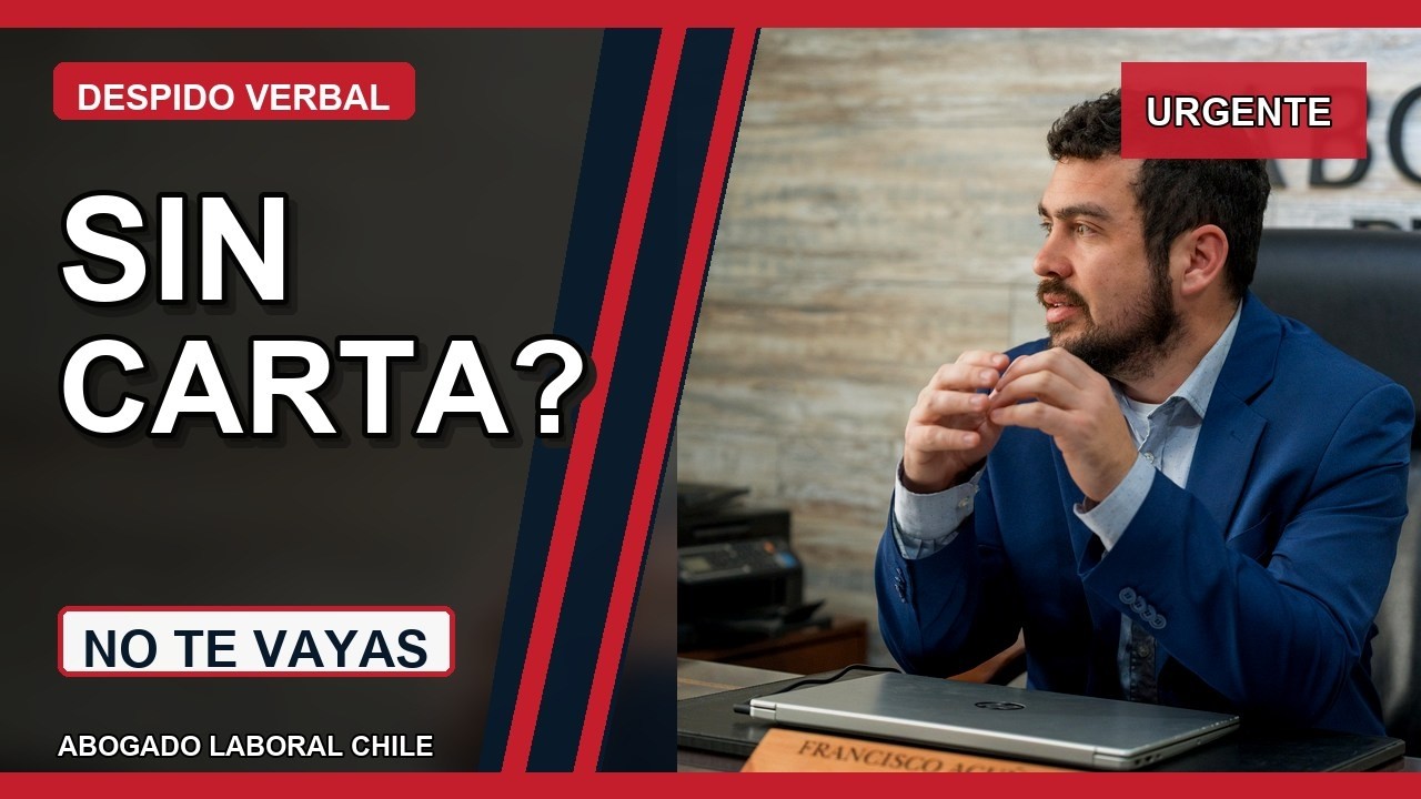 ¿Que hago si me Despiden Verbalmente, sin carta de despido?
