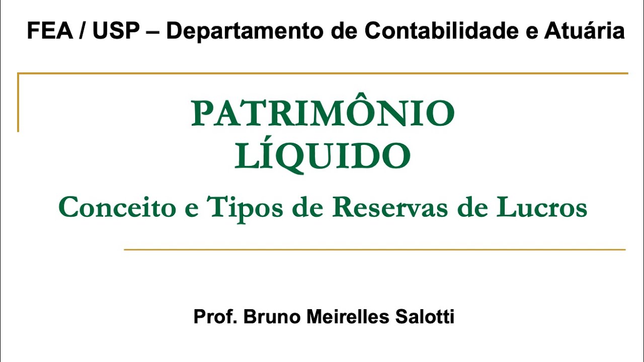 Patrimônio Líquido: Conceito e Tipos de Reservas de Lucros
