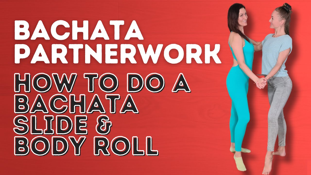 Bachata Partnerwork - How To Do A Slide & Body Roll Move - Dance With Rasa