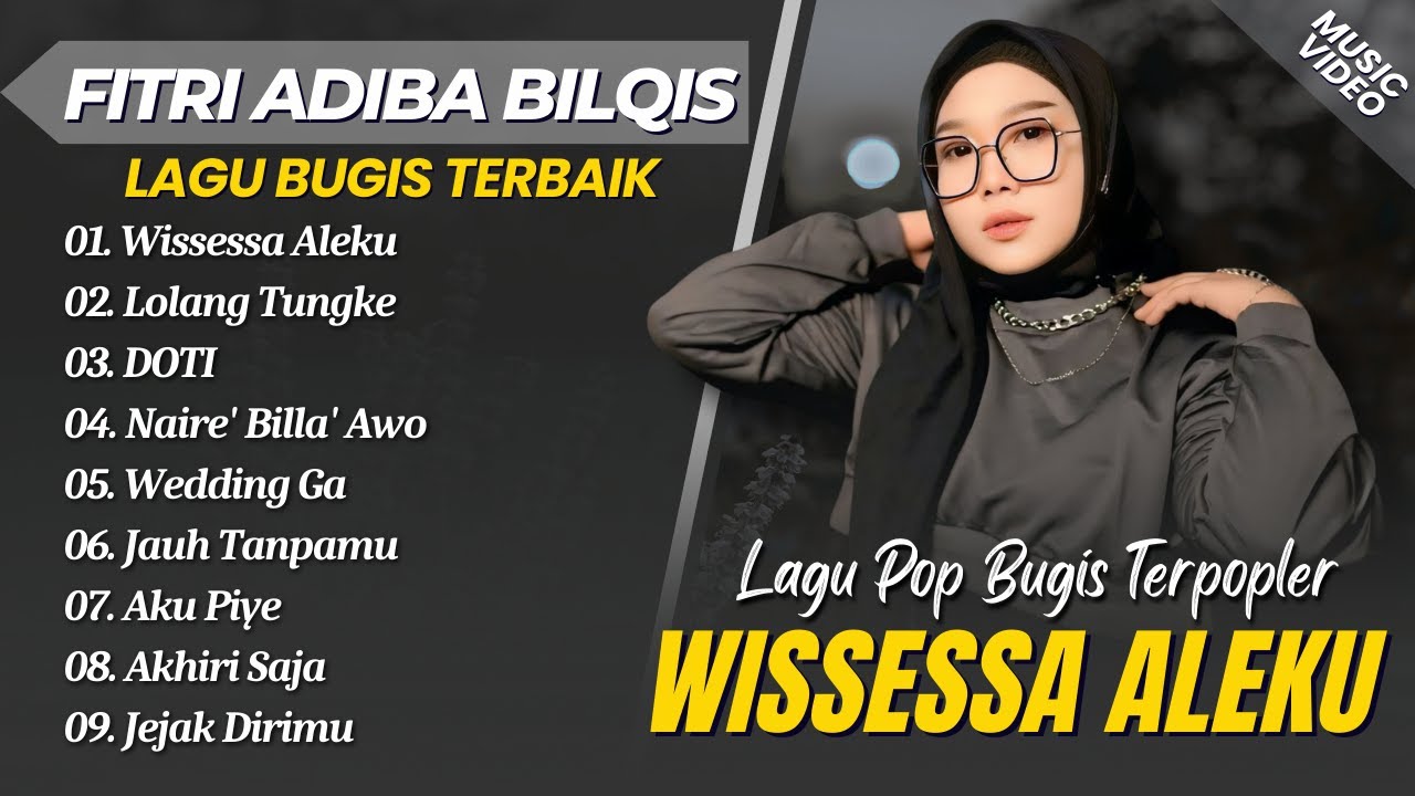 Fitri Adiba Bilqis - WISSESA ALEKU - LOLANG TUNGKE - DOTI || LAGU POP BUGIS TERPOPULER 2025