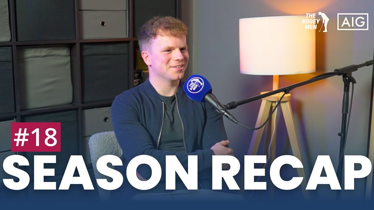 2024 Irish Amateur Golf Season Recap With Ronan MacNamara from Irish Golfer Magazine