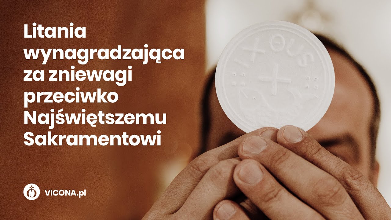 Litania wynagradzająca za zniewagi przeciwko Najświętszemu Sakramentowi