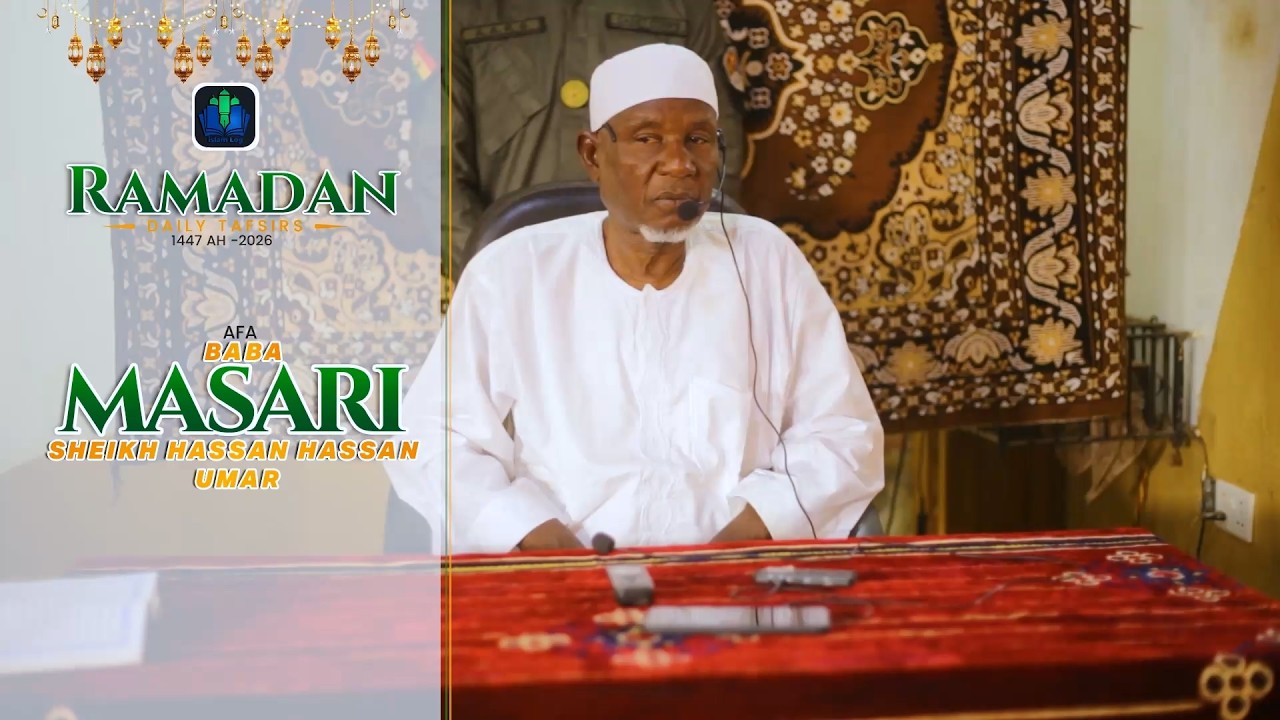 day 01 - AFA BABA MASARI RAMADAN TAFSIR 1447 AH (2026) || iSLAMLOG ||Official