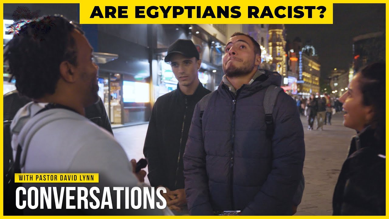 Are Egyptians Racist? | Conversations w/ David Lynn
