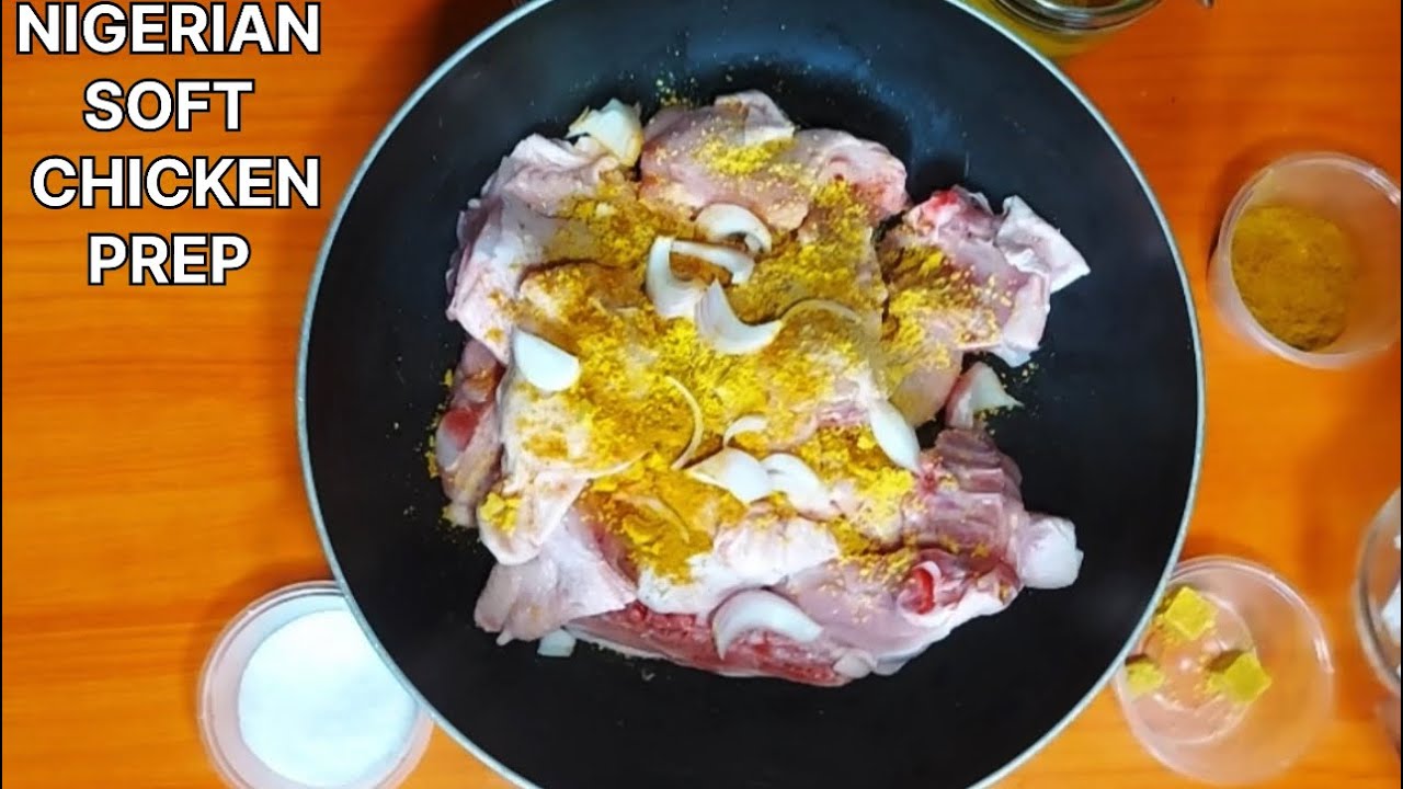How to prep Nigerian soft chicken from start to finish for party(steaming, boiling, frying) #chicken