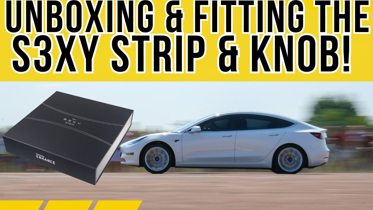 Установка S3XY Strip & Knob от Enhance Auto на мою Tesla Model 3