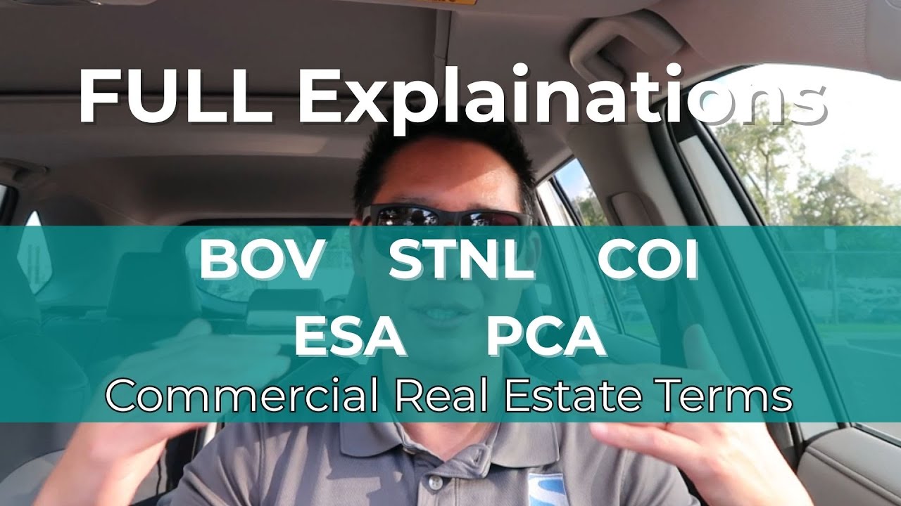 Teaching you about BOV, STNL, COI, ESA and PCA in commercial real estate.  Answer Key part 7 l