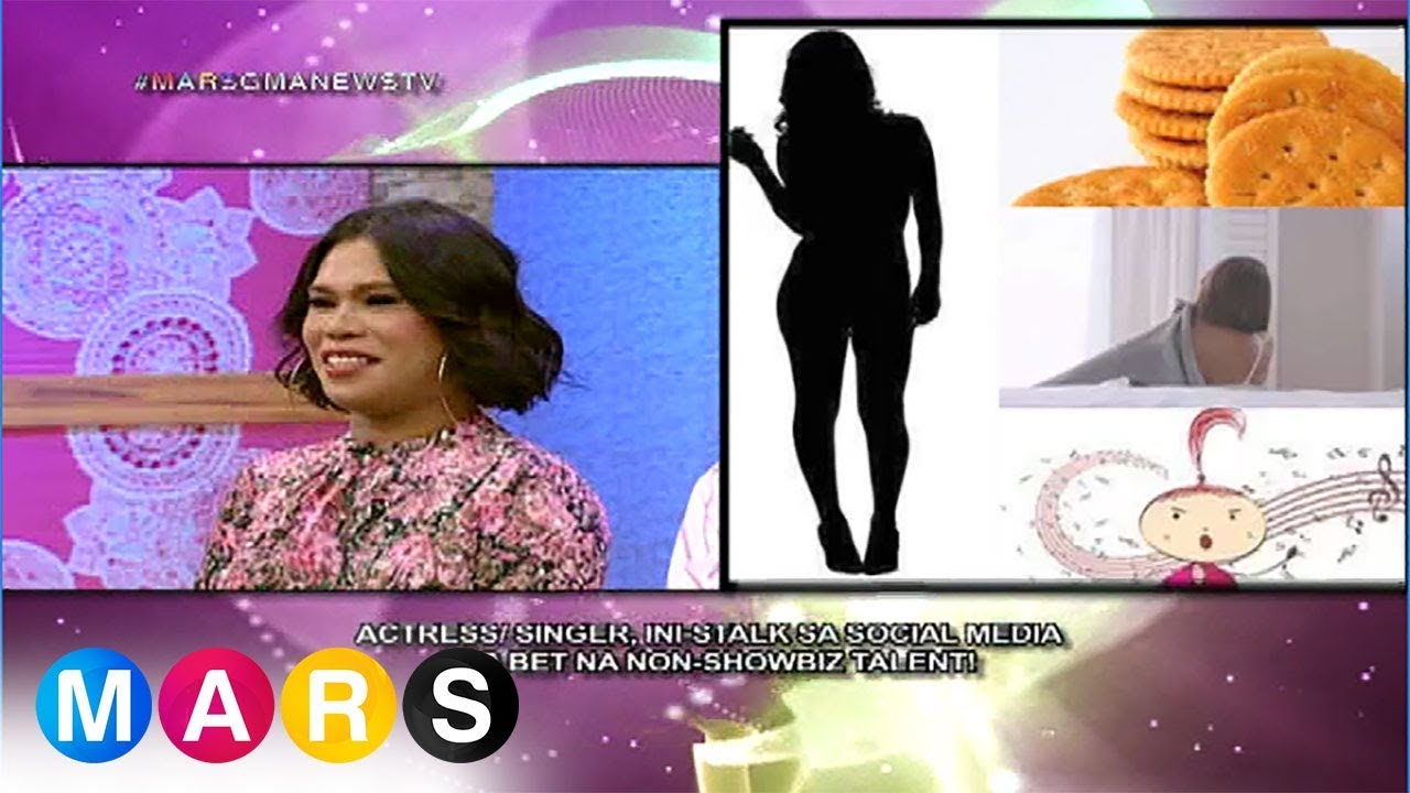 Mars: Singer/actress ini-stalk sa social media ang bet na non-showbiz talent! | Mars Mashadow