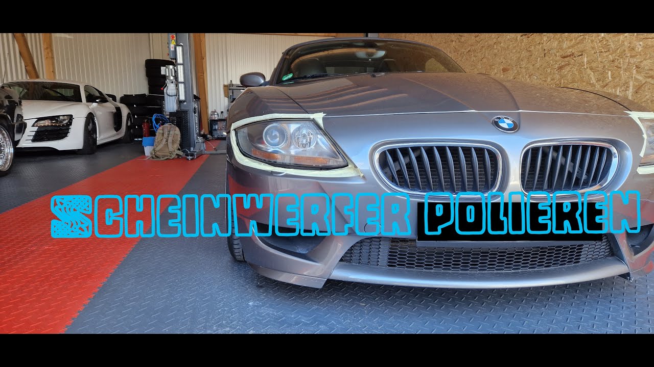 Scheinwerfer polieren auffrischen erneuern aufbereiten BMW Z4 Roadster