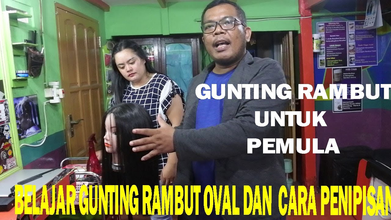 Belajar gunting rambut Dasar #2 (Oval ) Dan tehnik texturizing atau penipisan