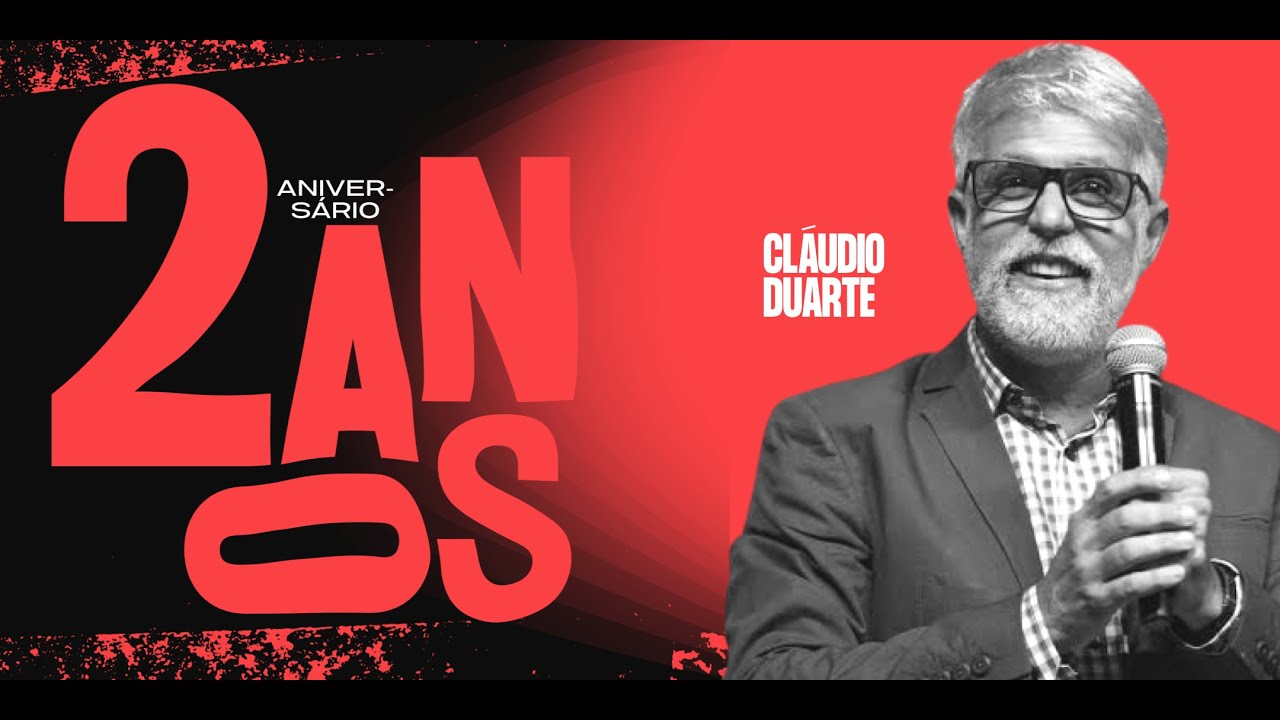 PR CLAUDIO DUARTE - ANIVERSÁRIO 2 ANOS