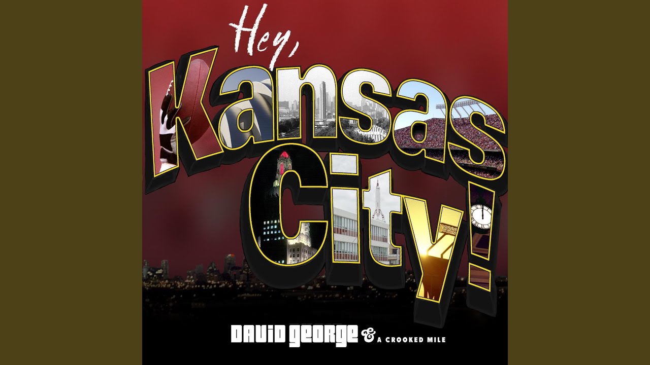Hey, Kansas City! (Chiefs Version)