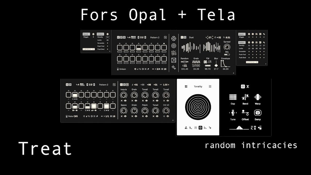 Treat x Fors Opal + Tela - random intricacies
