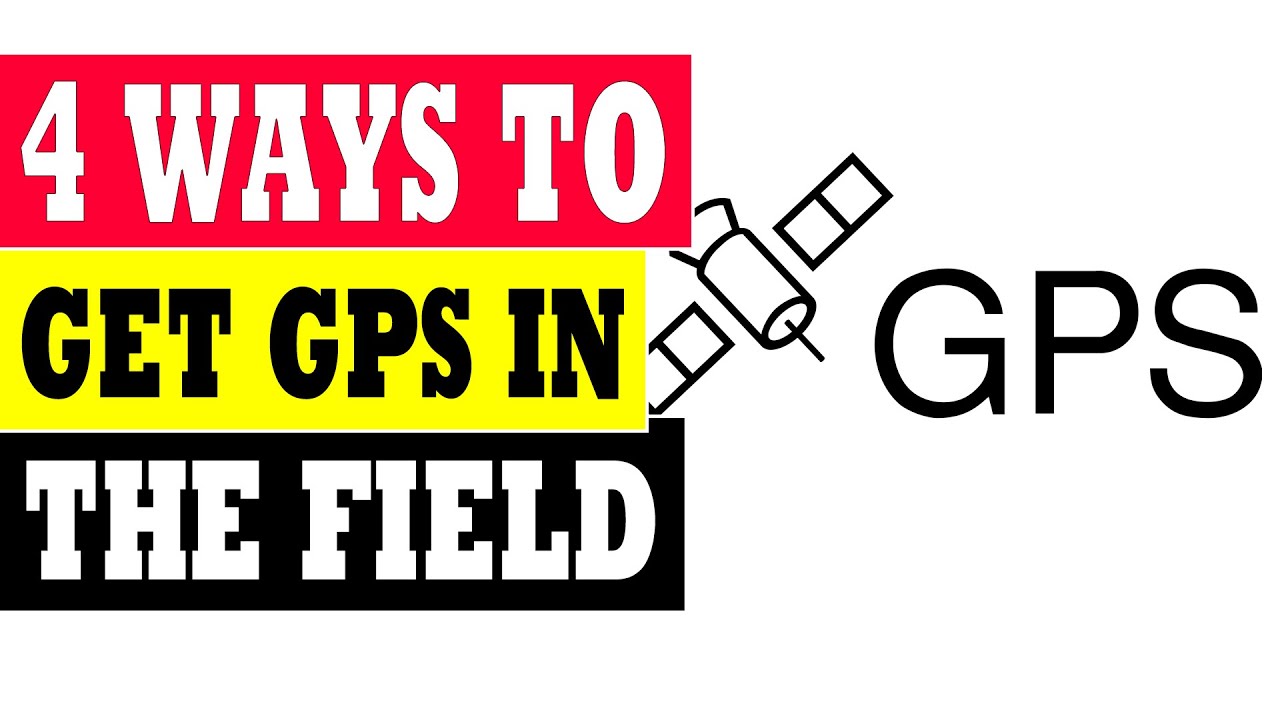 How to get GPS Data in the Field