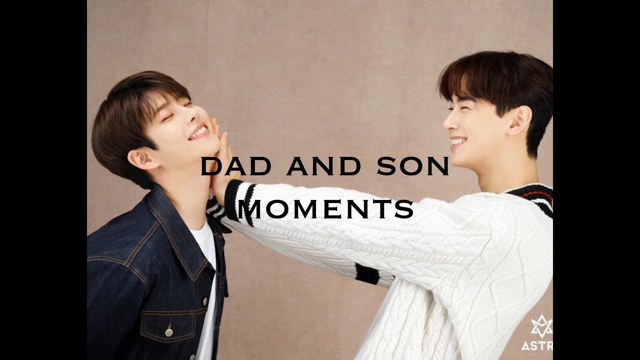 astro dad (eunwoo) and son (mj) moments