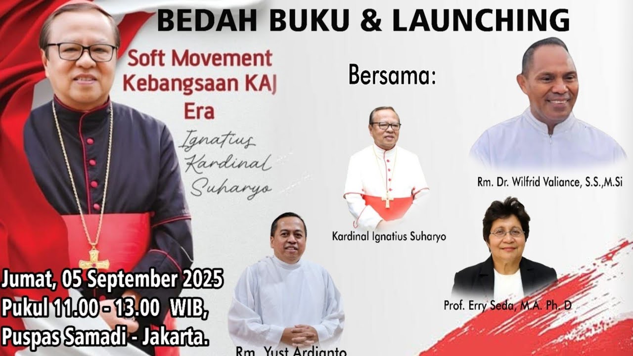 Romo Wilfrid: Bedah Buku & Launching - Soft Movement Kebangsaan KAJ Era Ignatius Kardinal Suharyo