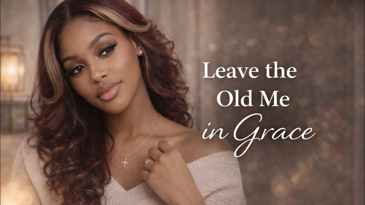 Leave the Old Me in Grace | A Healing R&B Song About Growth & Letting Go – Aura Monroe