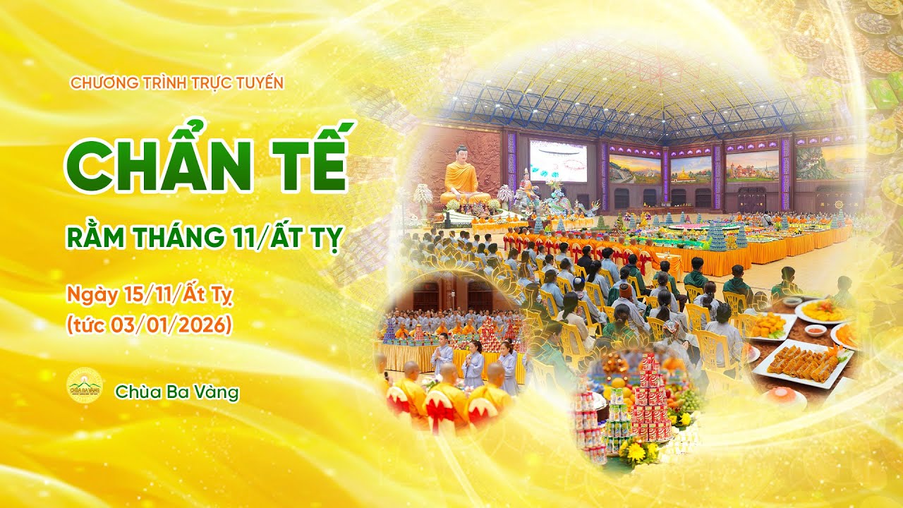 🔴 [TRỰC TIẾP] Chẩn tế rằm tháng 11/Ất Tỵ