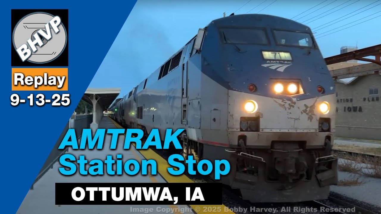 Amtrak California Zephyr station stop in Ottumwa, IA + BNSF freight trains | 9-13-25 Replay