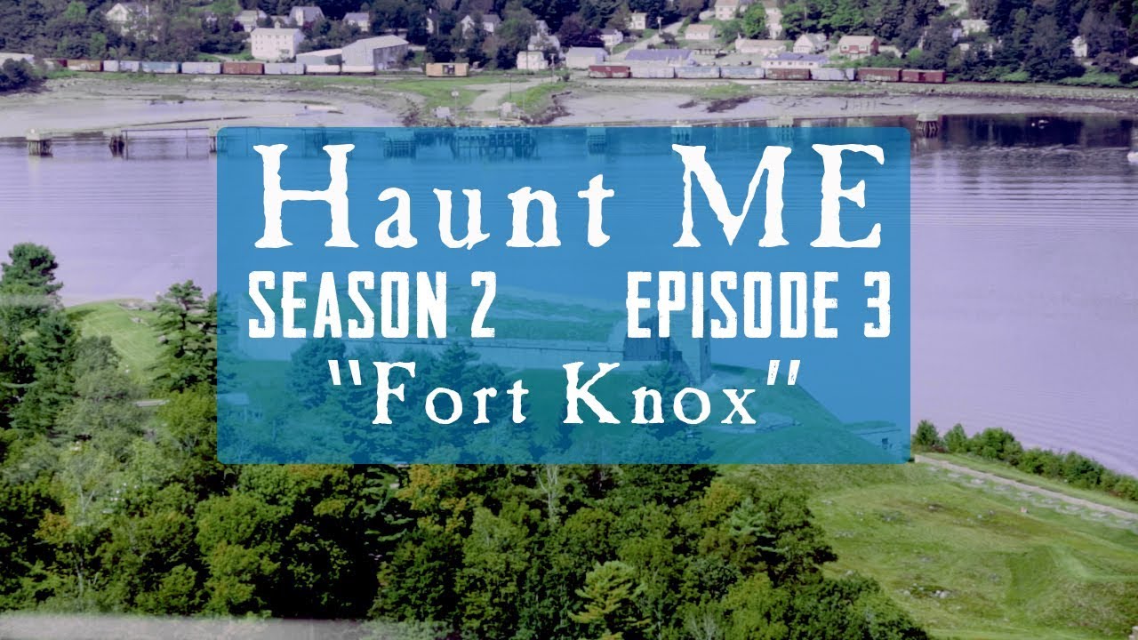 Fort Knox - Haunt ME - S2:E3