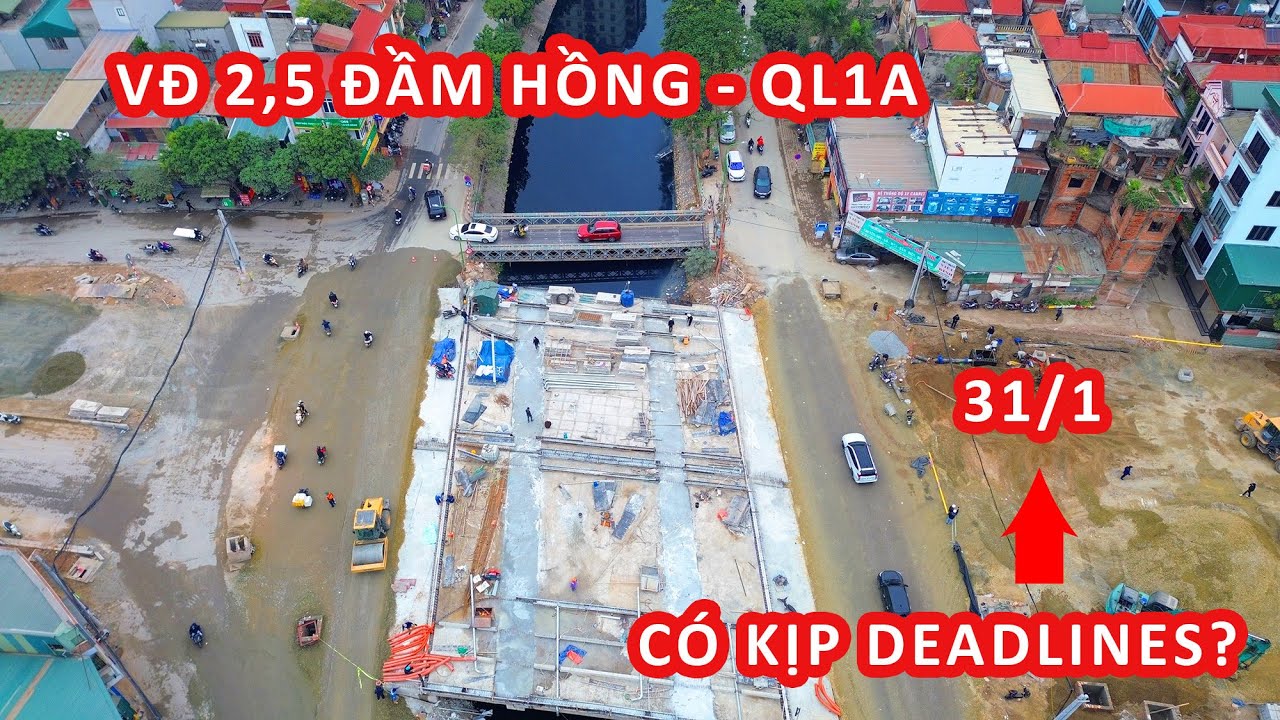 Vành đai 2,5 Đầm Hồng - QL1A có chạy kịp DEADLINE 31/1?