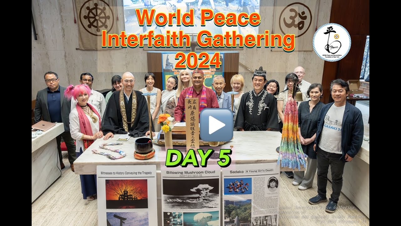 8.15 World Peace Interfaith Gathering 2024 Day 5