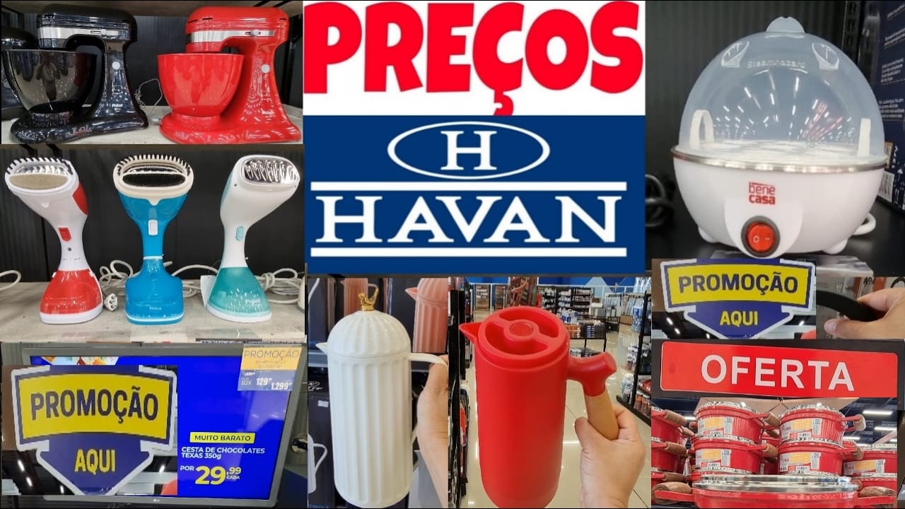 LOJAS HAVAN - ACHADOS EM OFERTAS PARA O LAR - PROMOÇÃO UTILIDADES E DESCONTOS havan