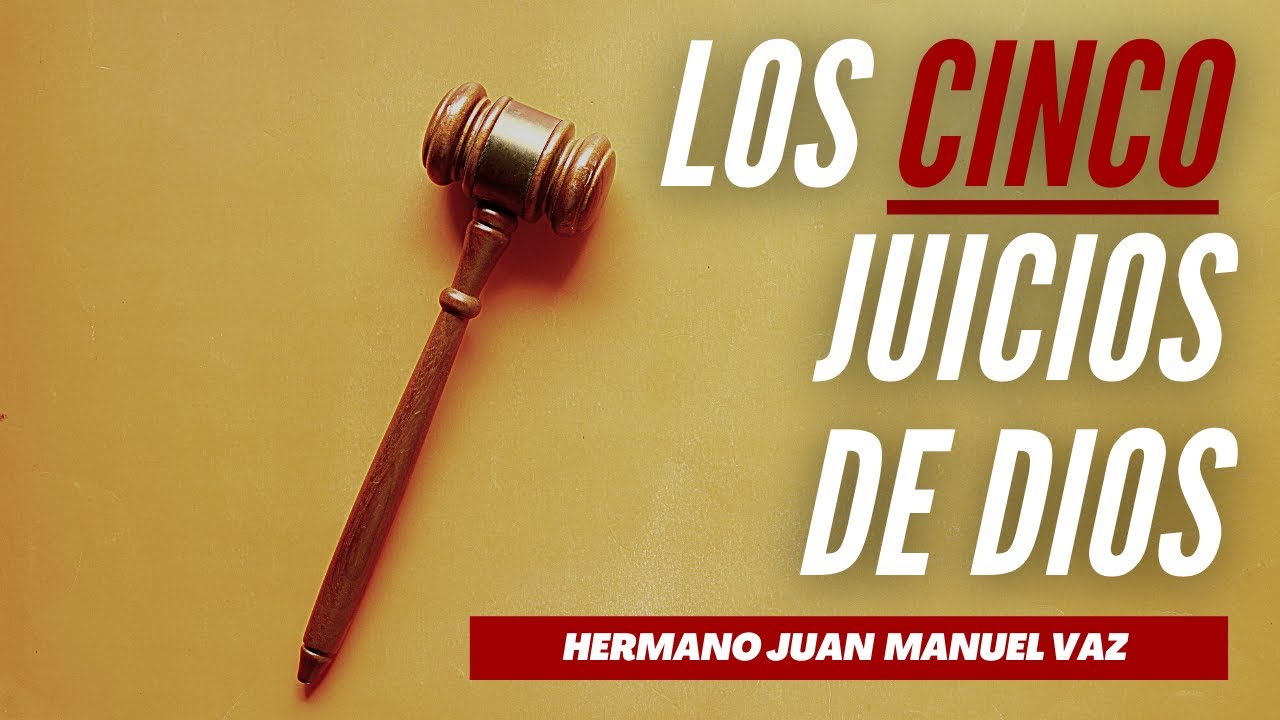 Los Cinco Juicios de Dios - Juan Manuel Vaz