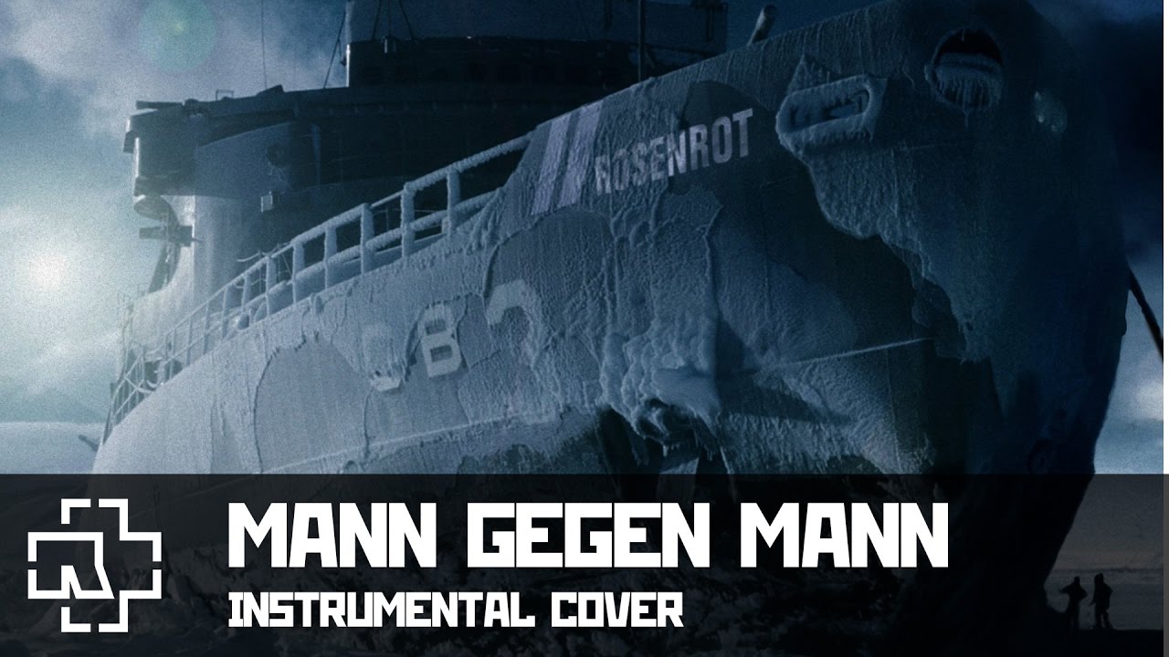 Rammstein - Mann Gegen Mann (instrumental cover)