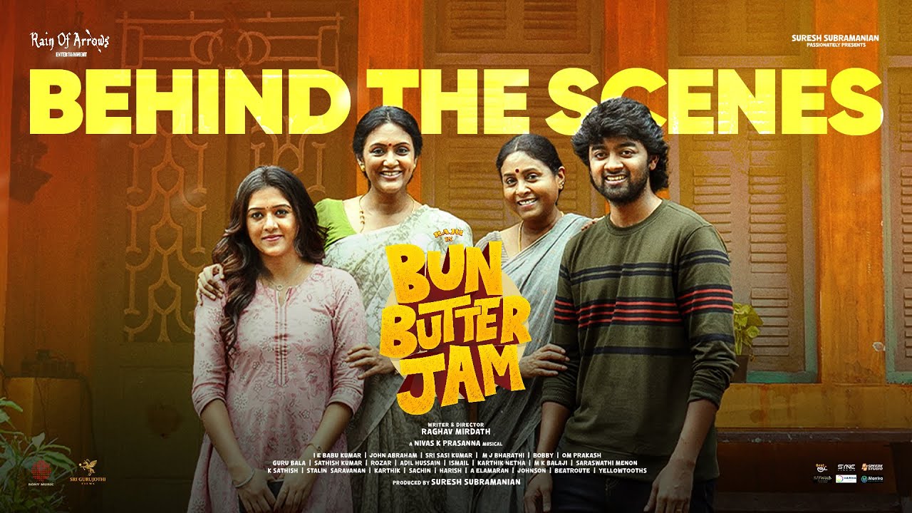 Bun Butter Jam - Behind The Scenes | Raghav Mirdath, Raju Jeyamohan, Nivas Prasanna | Rain of Arrows