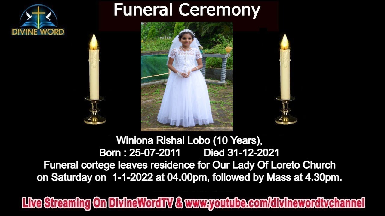 Funeral Ceremony Of Winiona Rishal Lobo (10 Years) Our Lady Of Loreto Church