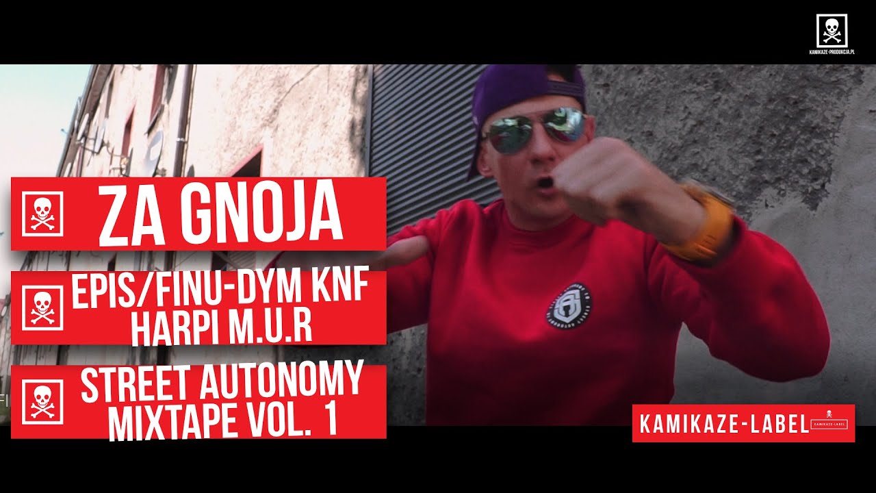 Street Autonomy Mixtape vol. 1 - Epis DYM KNF , Finu DYM KNF , Harpi M.U.R - Za gnoja prod. Dechu