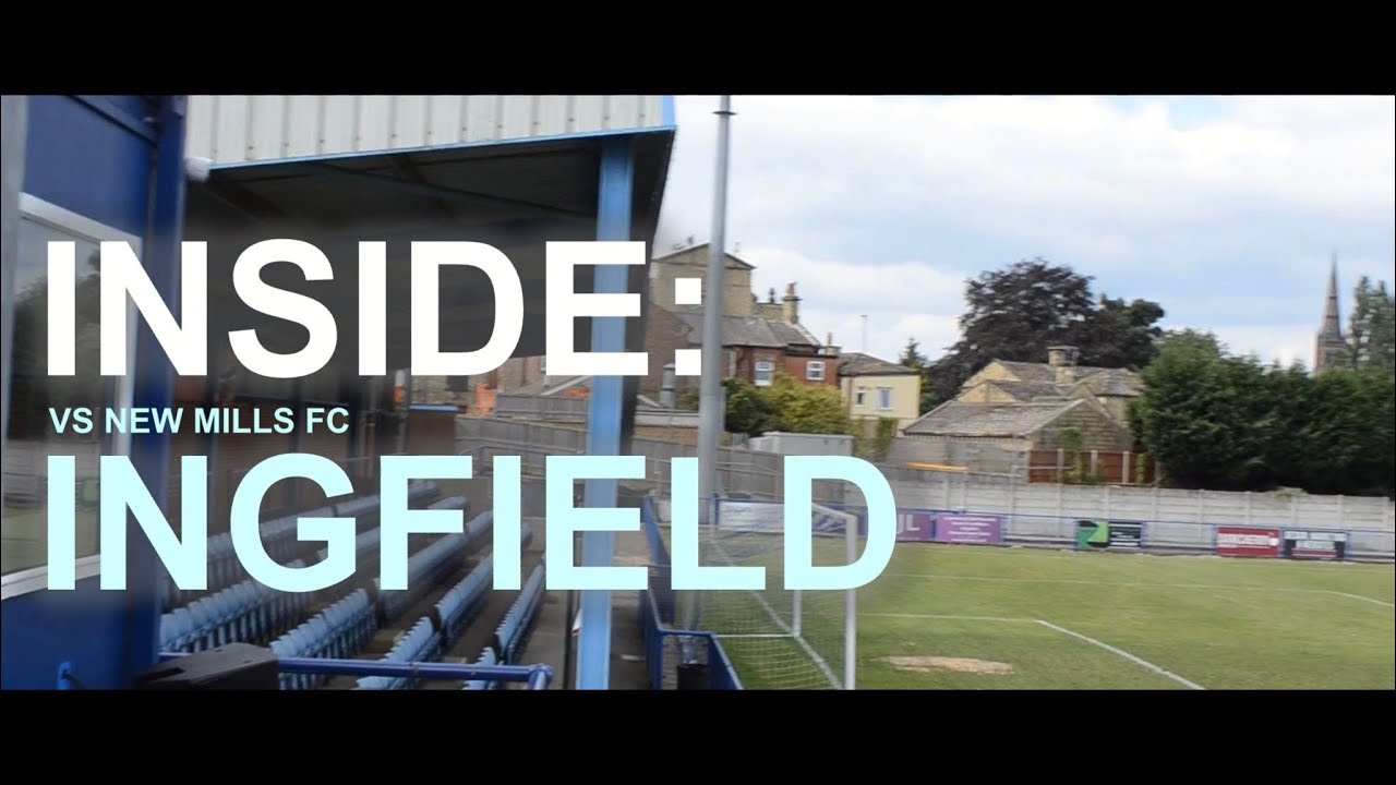 INSIDE: INGFIELD | Ossett United 2-0 New Mills FC