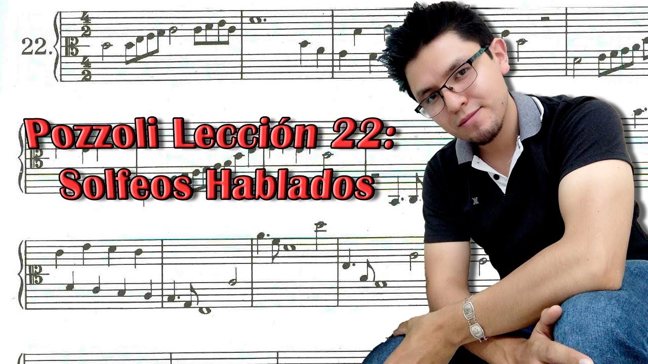 Solfeo Hablado: Pozzoli Lección 22 | Practiquemos juntos