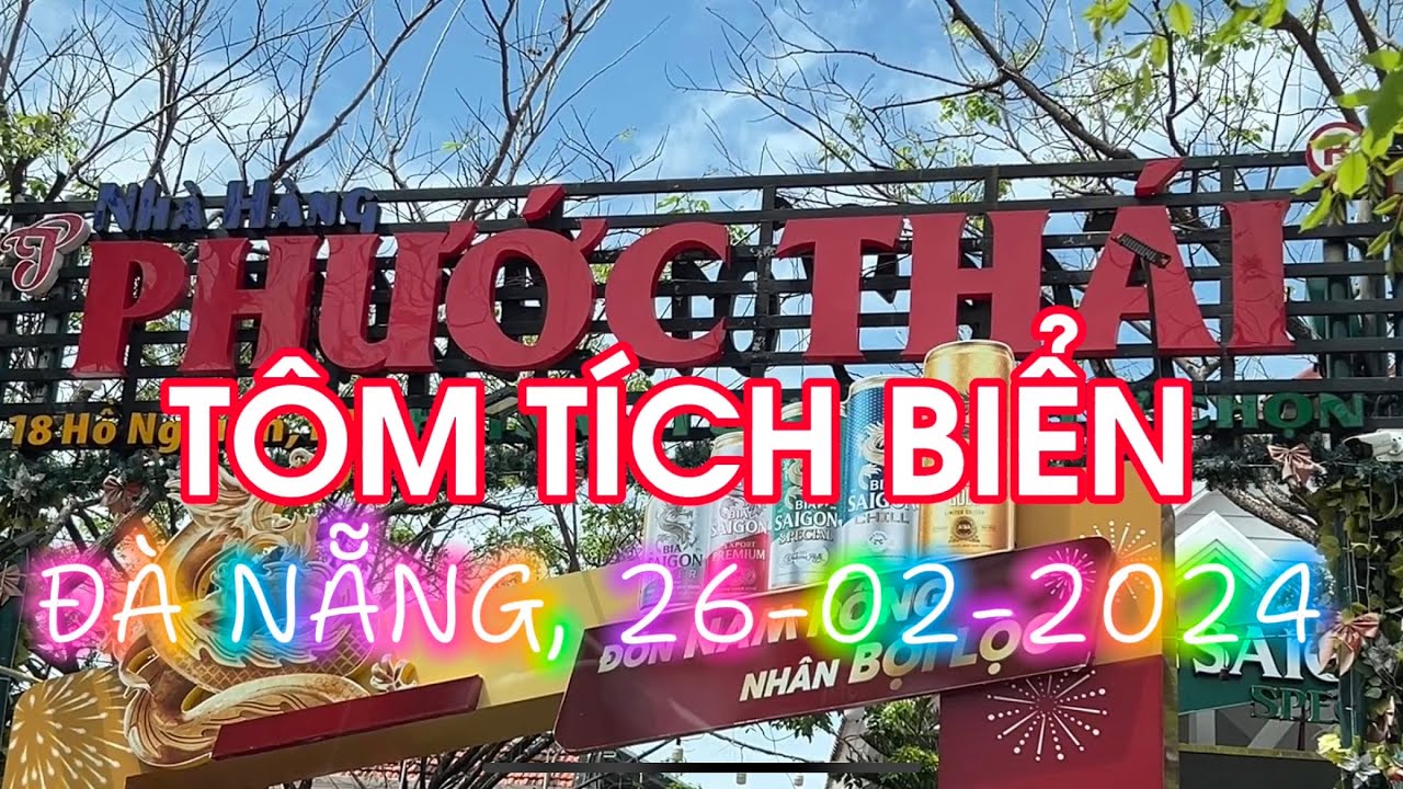 ĐÀ NẴNG - TRƯA 26-02-2024