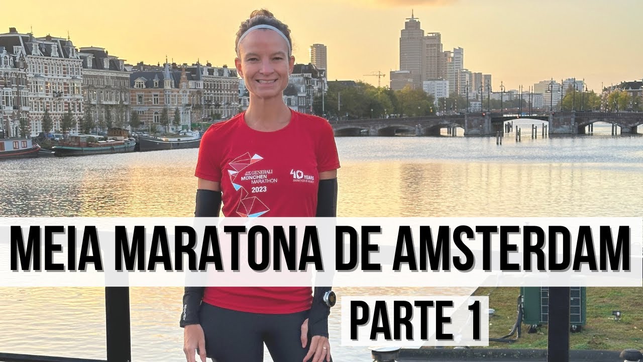 MEIA MARATONA DE AMSTERDAM PARTE 1 // PASSEIO PELA CIDADE E EXPO DA PROVA