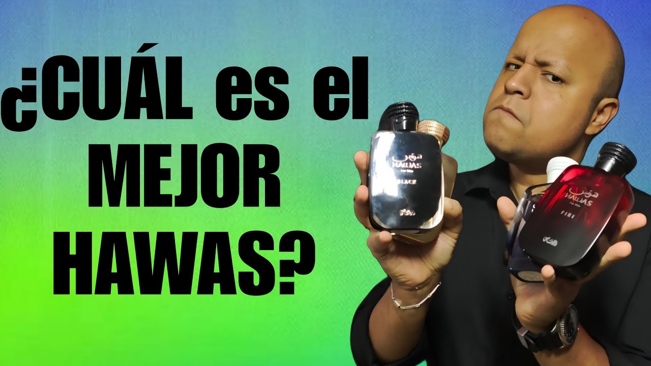 CUÁL es el MEJOR HAWAS? HAWAS Ice, Hawas Black, Hawas Fire, Hawas Elixir